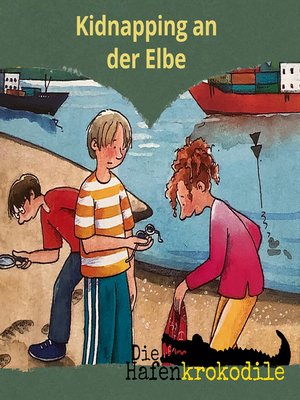 cover image of Kidnapping an der Elbe--Die Hafenkrokodile, Folge 7